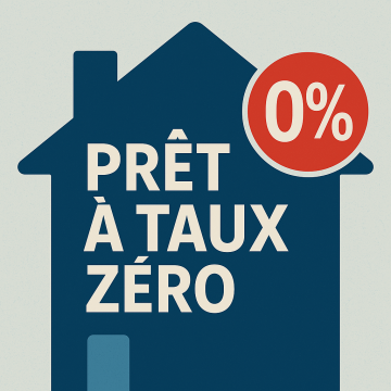 Le Prêt à Taux Zéro : Un coup de pouce pour votre projet immobilier en 2025