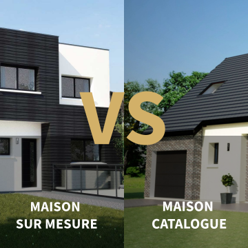 Maison sur catalogue ou maison sur mesure : que choisir ?